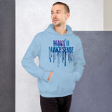 Make Sense (Hoodie)