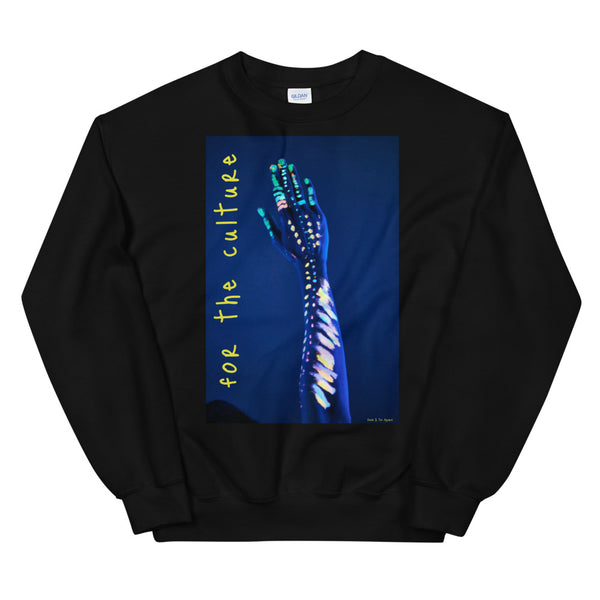 For The Culture (Sweatshirt)