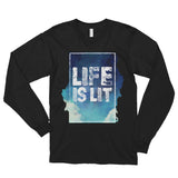 LIFE IS LIT (Long Sleeve)