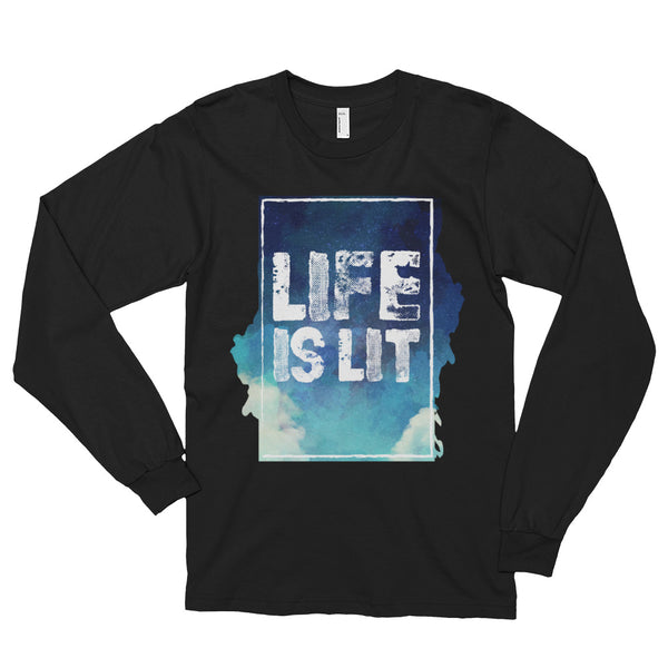 LIFE IS LIT (Long Sleeve)