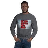 Not A Crime (Sweatshirt)